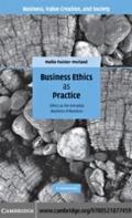 Business Ethics as Practice