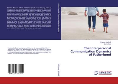 The Interpersonal Communication Dynamics of Fatherhood