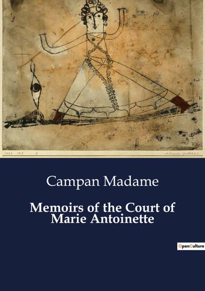 Memoirs of the Court of Marie Antoinette