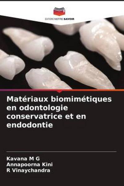 Matériaux biomimétiques en odontologie conservatrice et en endodontie