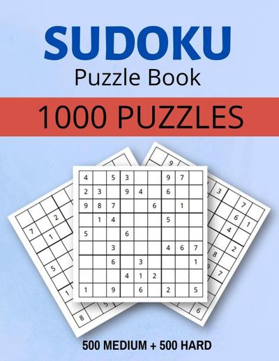 Sudoku Puzzle Book |1000 Puzzles |Medium and Hard