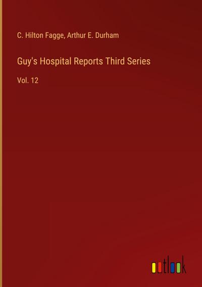 Guy’s Hospital Reports Third Series
