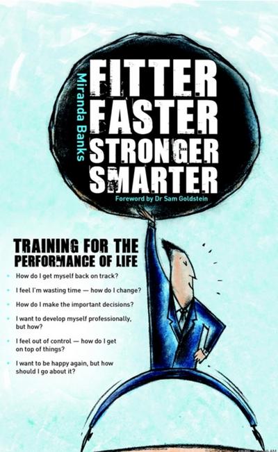 Fitter, Faster, Stronger, Smarter