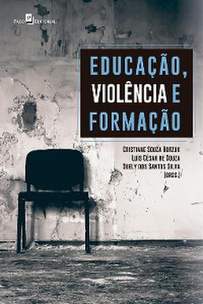 Educação, Violência e Formação