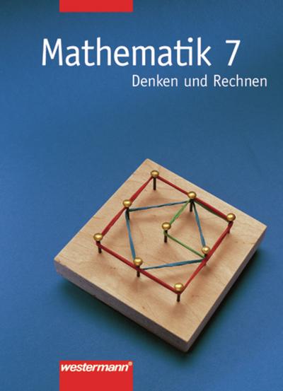 Mathematik, Denken und Rechnen, Ausgabe Hauptschule (2000) 7. Schuljahr