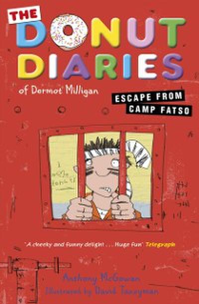 Donut Diaries: Escape from Camp Fatso