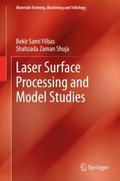Laser Surface Processing and Model Studies