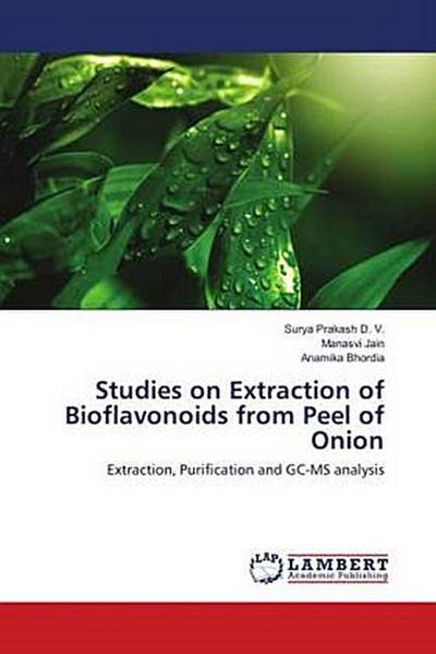 Studies on Extraction of Bioflavonoids from Peel of Onion