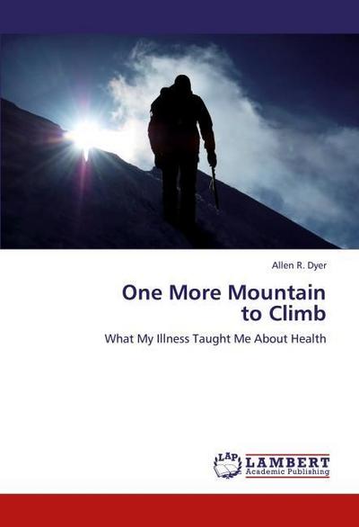 One More Mountain to Climb