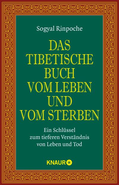 Das tibetische Buch vom Leben und vom Sterben