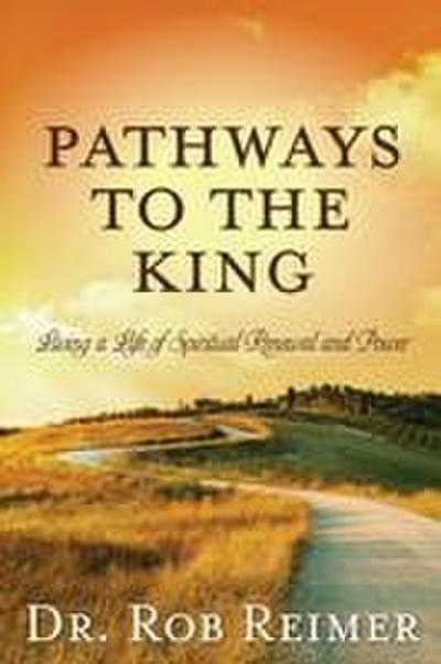 Pathways to the King