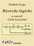 Ricerche Logiche. A cura di Carlo Lazzerini.