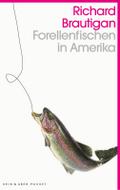 Forellenfischen in Amerika