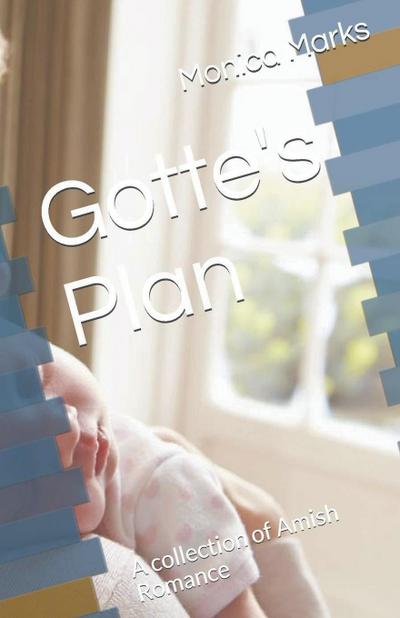 Gotte’s Plan