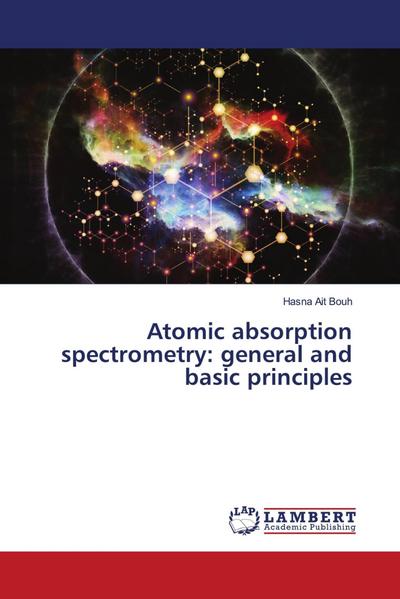 Atomic absorption spectrometry: general and basic principles