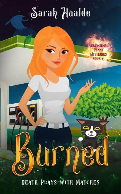 Burned (Paranormal Penny Mysteries, #6)