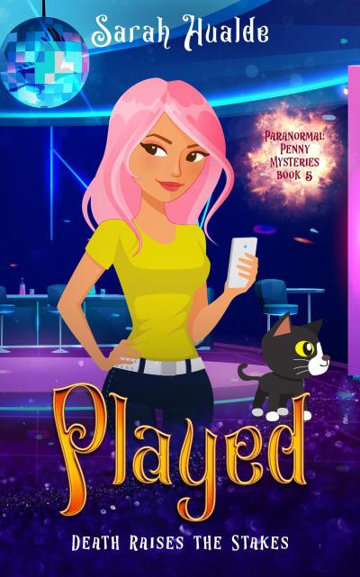 Played (Paranormal Penny Mysteries, #5)