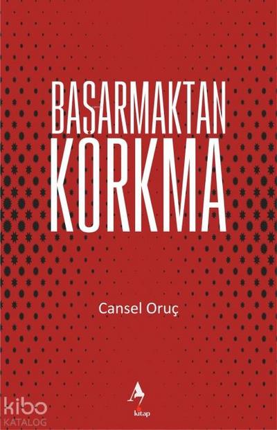 Basarmaktan Korkma