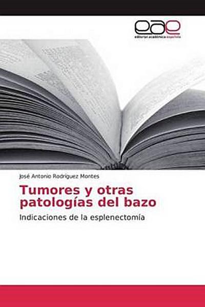 Tumores y otras patologías del bazo