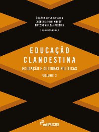 Educação Clandestina Volume 2