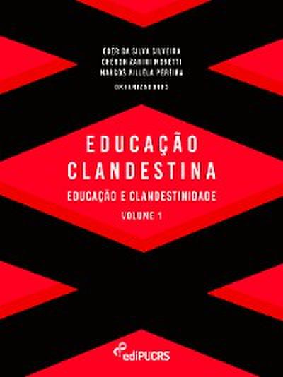 Educação Clandestina Volume 1
