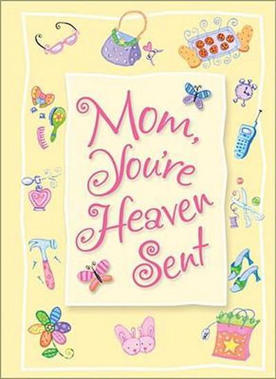 Moms Are Heaven Sent Greeting Book