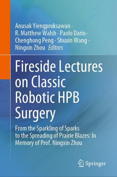 Fireside Lectures on Classic Robotic HPB Surgery