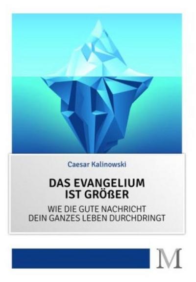 Das Evangelium ist größer