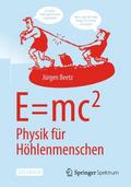 E=mc^2: Physik für Höhlenmenschen