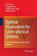 Optimal Observation for Cyber-physical Systems