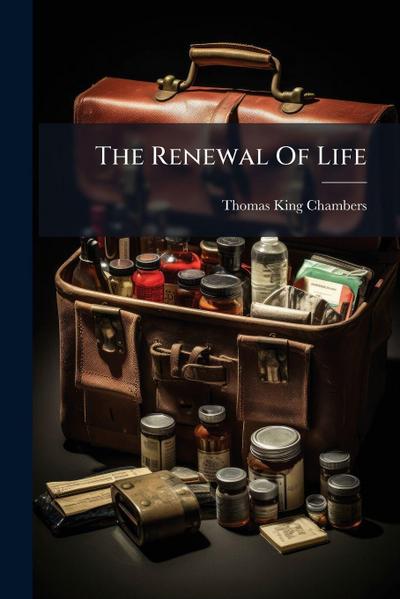 The Renewal Of Life