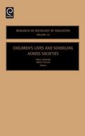Children’s Lives and Schooling across Societies