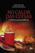 No calor das coisas