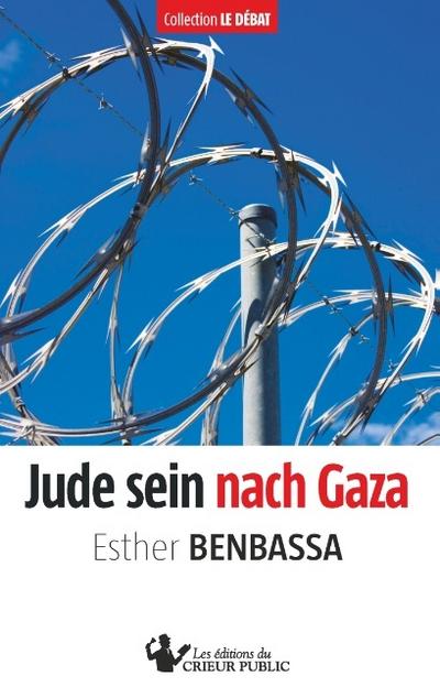 Jude sein nach Gaza