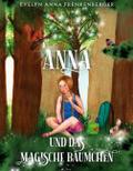 Anna und das magische Bäumchen