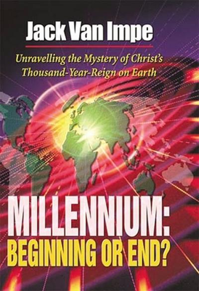 The Millennium-Beginning or End?
