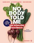 Nobody Told Me