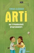 Arti - Auf Freundschaft programmiert von Tobias Elsäßer | Buch