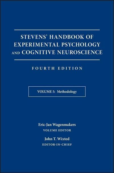 Stevens’ Handbook of Experimental Psychology and Cognitive Neuroscience, Volume 5, Methodology