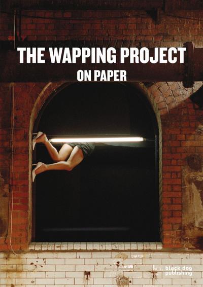 The Wapping Project: On Paper