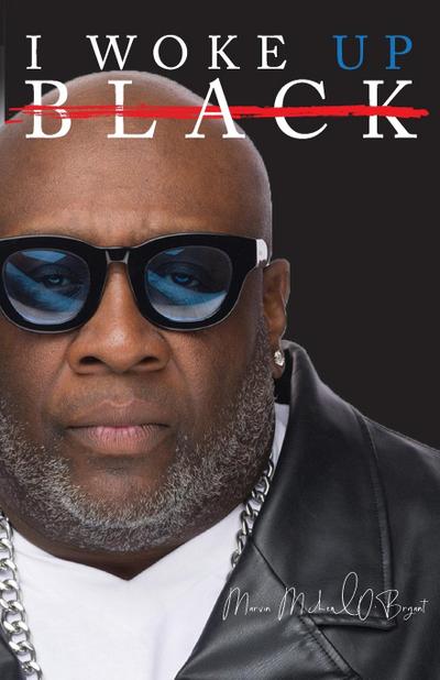 I Woke Up Black | What My Eyes Have Seen, My Ears Have Heard, and My Heart Has Felt