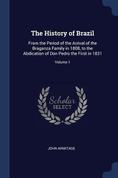 The History of Brazil