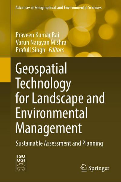 Geospatial Technology for Landscape and Environmental Management