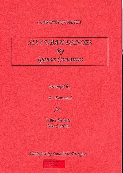 6 Cuban Dancesfor 4 clarinets