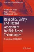 Reliability, Safety and Hazard Assessment for Risk