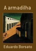 A Armadilha