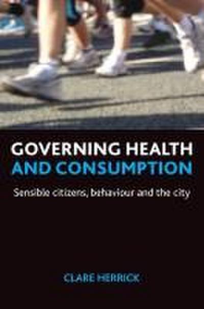 Governing health and consumption