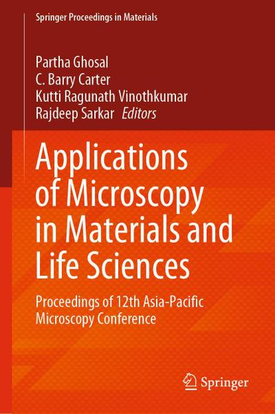 Applications of Microscopy in Materials and Life Sciences