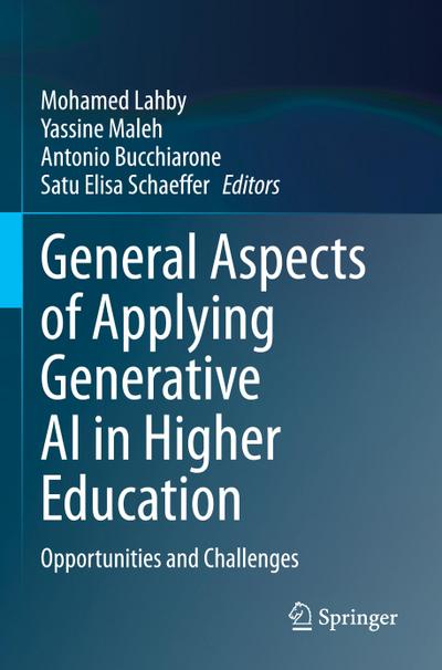 General Aspects of Applying Generative AI in Higher Education