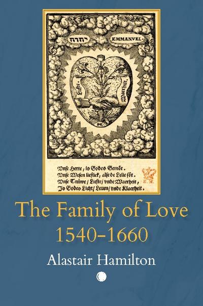 The Family of Love 1540-1660